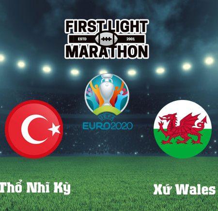 Soi kèo Thổ Nhĩ Kỳ vs Xứ Wales, 23h00 – 16/06/2021