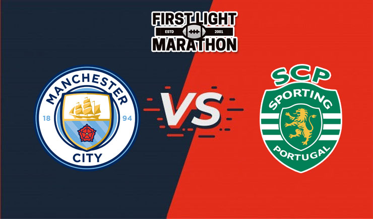 Soi kèo Man City vs Sporting Lisbon, 03h00 – 10/03/2022