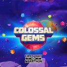 Colossal Gems Slot